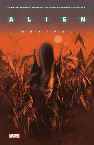 Alien Vol. 2: Revival 9781302926151 Paperback