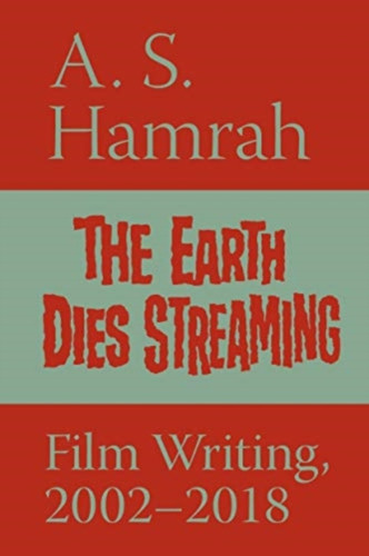 The Earth Dies Streaming 9781732294110 Paperback