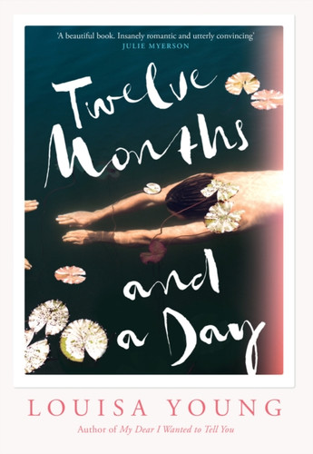 Twelve Months and a Day 9780007532919 Hardback