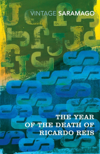 The Year of the Death of Ricardo Reis 9781860465024 Paperback