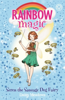 Rainbow Magic: Seren the Sausage Dog Fairy 9781408364628 Paperback