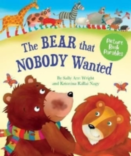 The Bear that Nobody Wanted 9781915074027 Hardback