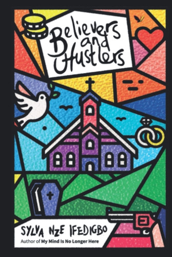 Believers and Hustlers 9781739774714 Paperback Believers and Hustlers 9781739774714 Paperback