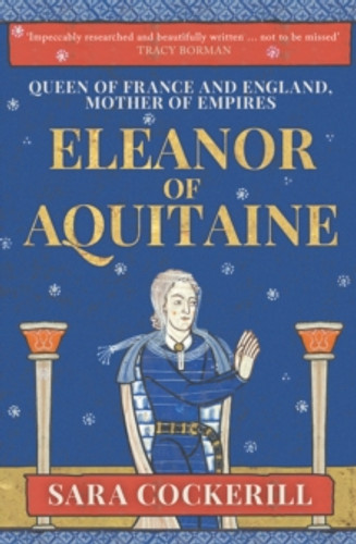 Eleanor of Aquitaine 9781398112391 Paperback Eleanor of Aquitaine 9781398112391 Paperback