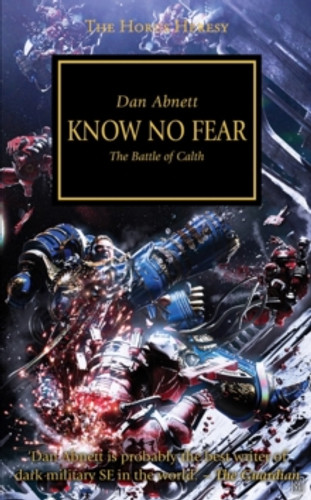 Horus Heresy: Know No Fear 9781849701341 Paperback Horus Heresy: Know No Fear 9781849701341 Paperback