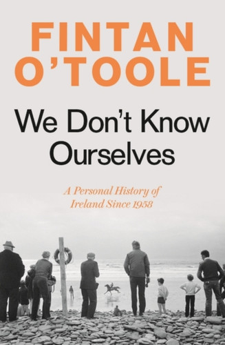 We Don't Know Ourselves 9781784978341 Paperback We Don't Know Ourselves 9781784978341 Paperback