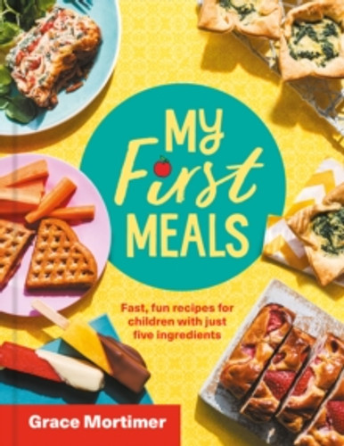 My First Meals 9780008509293 Hardback
