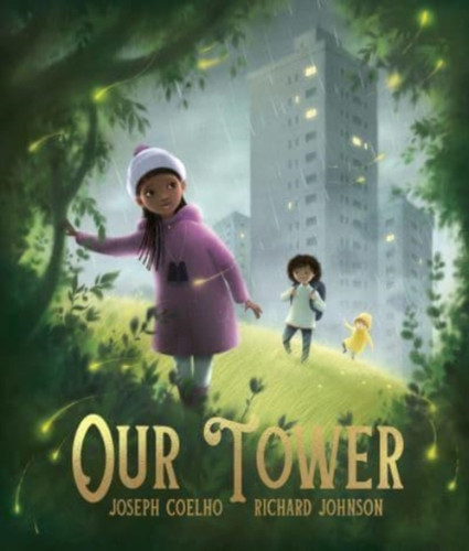 Our Tower 9780711268821 Hardback Our Tower 9780711268821 Hardback