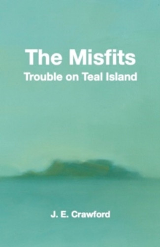 The Misfits 9781739748302 Paperback The Misfits 9781739748302 Paperback