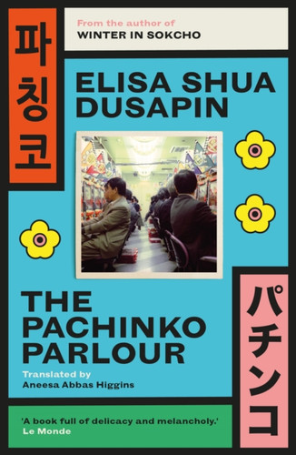 The Pachinko Parlour 9781914198168 Paperback