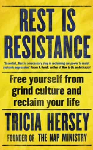 Rest Is Resistance 9781783255153 Paperback