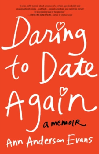 Daring to Date Again 9781631529092 Paperback Daring to Date Again 9781631529092 Paperback