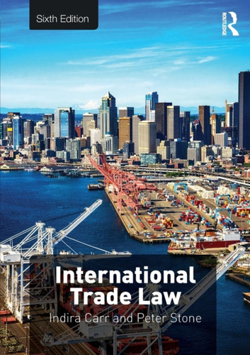 International Trade Law 9781138684362 Paperback International Trade Law 9781138684362 Paperback