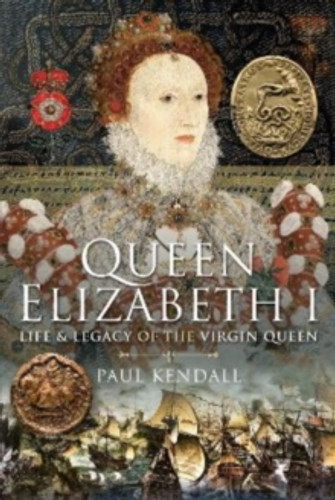 Queen Elizabeth I 9781399018357 Hardback Queen Elizabeth I 9781399018357 Hardback