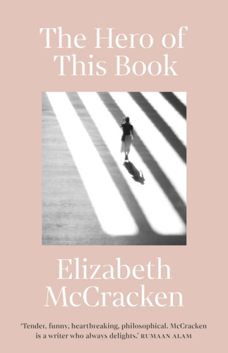 The Hero of this Book 9781787334281 Hardback The Hero of this Book 9781787334281 Hardback
