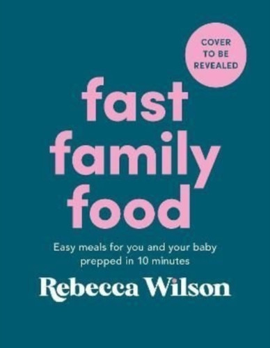 Fast Family Food 9780241534700 Hardback