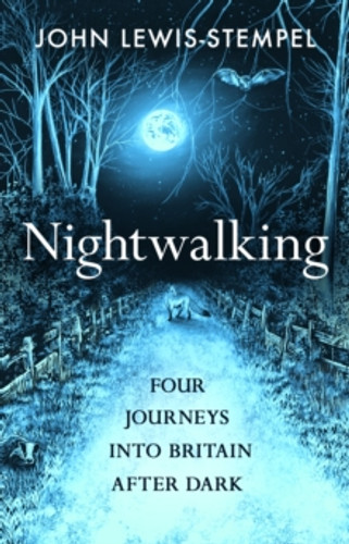 Nightwalking 9780857529114 Hardback Nightwalking 9780857529114 Hardback