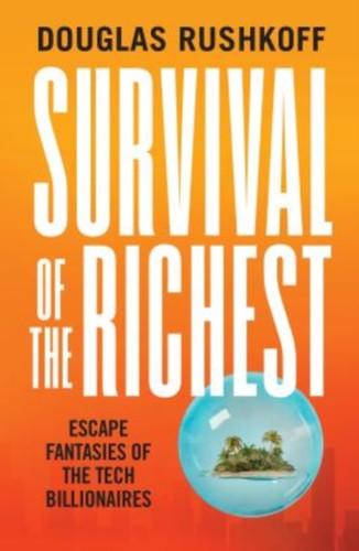 Survival of the Richest 9781914484704