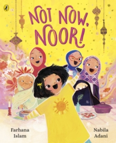 Not Now, Noor! 9780241552476 Paperback