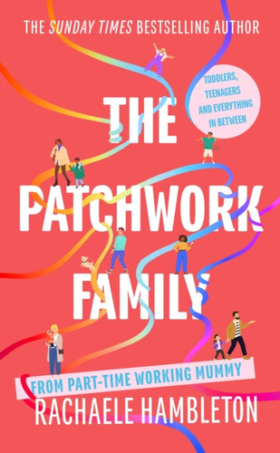 The Patchwork Family 9781472147950 Hardback The Patchwork Family 9781472147950 Hardback