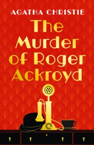 The Murder of Roger Ackroyd 9780008535827 Hardback