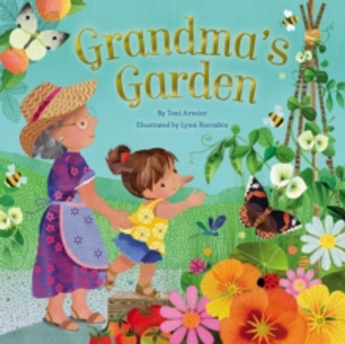 Grandma's Garden 9781953344649 Hardback Grandma's Garden 9781953344649 Hardback