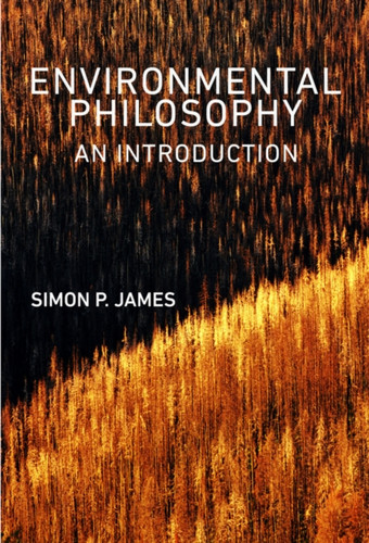 Environmental Philosophy 9780745645476 Paperback