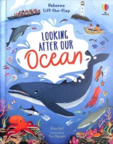 Lift-the-Flap Looking After Our Ocean 9781474997898 Board book Lift-the-Flap Looking After Our Ocean 9781474997898 Board book