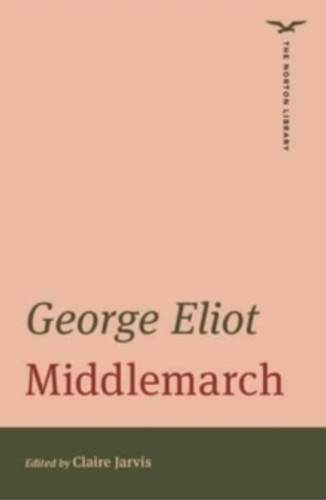 Middlemarch 9780393876727 Paperback