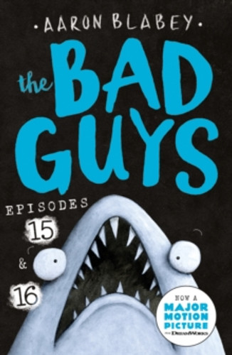The Bad Guys: Episode 15 & 16 9780702324710 Paperback The Bad Guys: Episode 15 & 16 9780702324710 Paperback