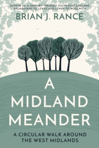 A Midland Meander 9781915352224 Paperback A Midland Meander 9781915352224 Paperback