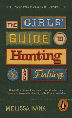 The Girls' Guide to Hunting and Fishing 9780241611500 Paperback