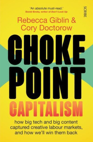 Chokepoint Capitalism 9781915590015