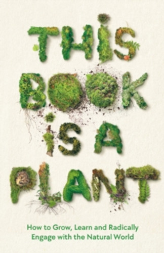 This Book is a Plant 9781788166928 Paperback