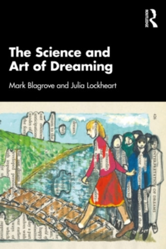 The Science and Art of Dreaming 9780367479947 Paperback