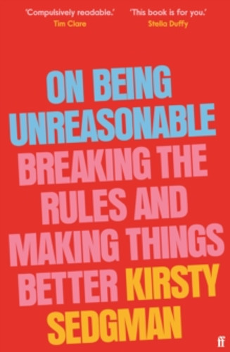 On Being Unreasonable 9780571366835 Hardback