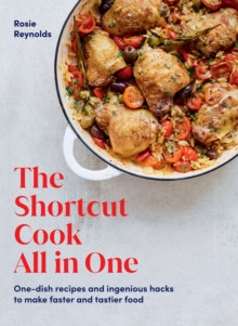 The Shortcut Cook All in One 9781784885571 Hardback