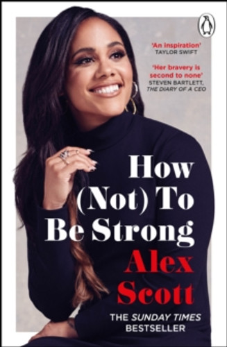 How (Not) To Be Strong 9781529159134 Paperback