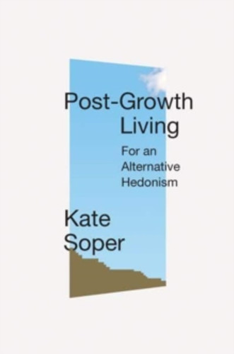 Post-Growth Living 9781788738903 Paperback