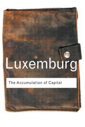 The Accumulation of Capital 9780415304450 Paperback The Accumulation of Capital 9780415304450 Paperback