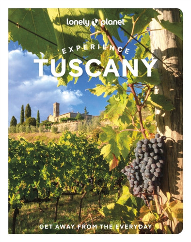 Lonely Planet Experience Tuscany 9781838696122 Paperback