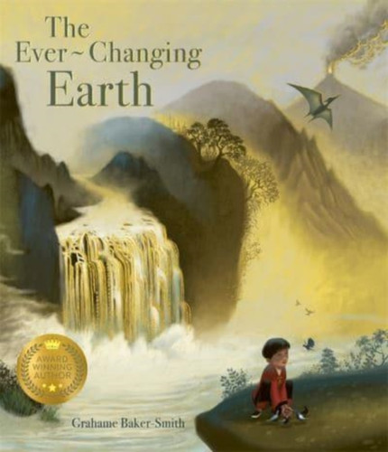 The Ever-changing Earth 9781800782211 Hardback The Ever-changing Earth 9781800782211 Hardback