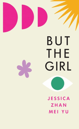 But the Girl 9781787333925 Hardback But the Girl 9781787333925 Hardback