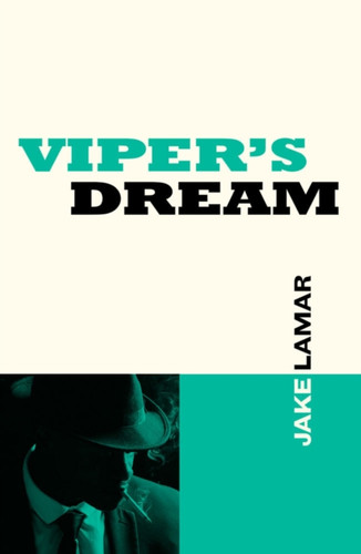 Viper's Dream 9780857305497 Paperback Viper's Dream 9780857305497 Paperback