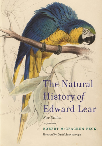 The Natural History of Edward Lear, New Edition 9780691217239 Paperback