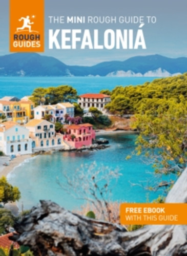 The Mini Rough Guide to Kefalonia: Travel Guide with eBook 9781839058356 Paperback The Mini Rough Guide to Kefalonia: Travel Guide with eBook 9781839058356 Paperback