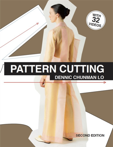 Pattern Cutting Second Edition 9781786276049 Paperback Pattern Cutting Second Edition 9781786276049 Paperback