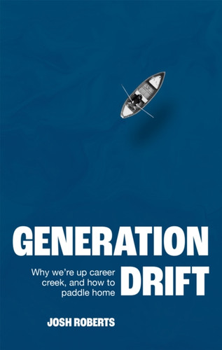 Generation Drift 9781529377279 Paperback Generation Drift 9781529377279 Paperback
