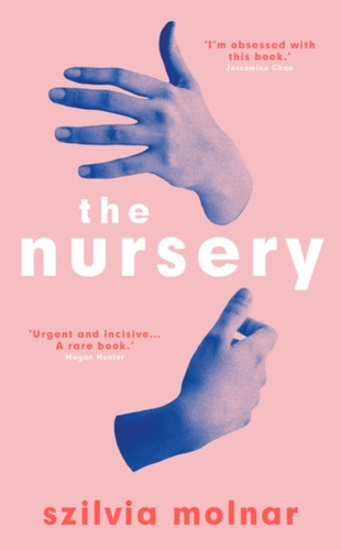 The Nursery 9780861544929 Hardback