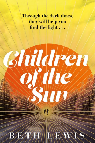 Children of the Sun 9781529357721 Hardback